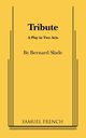 Tribute, Slade Bernard