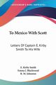 To Mexico With Scott, Smith E. Kirby