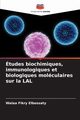 tudes biochimiques, immunologiques et biologiques molculaires sur la LAL, Fikry Elbossaty Walaa