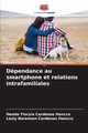Dpendance au smartphone et relations intrafamiliales, Cardenas Hancco Henda Yioryia
