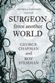 Surgeon From Another World, Chapman George