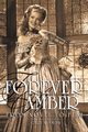 Forever Amber, Smith Gary A.