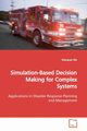 Simulation-Based Decision Making for Complex Systems, Wu Shengnan