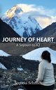 Journey of Heart, Schmidt Sequoia