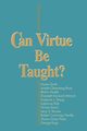 Can Virtue Be Taught?, 