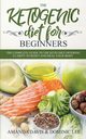 The Ketogenic Diet for Beginners, Davis Amanda