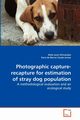 Photographic capture-recapture for estimation of stray dog population, Shimozako Helio Junji