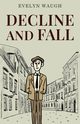 Decline and Fall, Waugh Evelyn