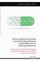 Nuevas Molculas Peque?as como Potenciales Frmacos contra SARS-CoV-2 y Leishmania Mexicana, Gonzlez - Morales Luis Donaldo