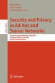 Security and Privacy in Ad-hoc and Sensor Networks, 