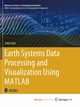 Earth Systems Data Processing and Visualization Using MATLAB, en Zeki