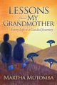 Lessons From My Grandmother, Mutomba Martha