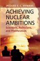 Achieving Nuclear Ambitions, Hymans Jacques E. C.