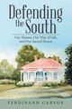 Defending the South, Carson Ferdinand