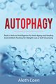 AUTOPHAGY, Coen Aleth