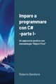 Imparo a programmare con C# - parte I, Bandiera Roberto