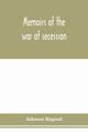 Memoirs of the war of secession, Hagood Johnson