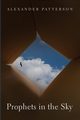 Prophets in the Sky, Patterson Alexander