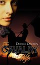 The Cavalry Wife, Dalton Donna