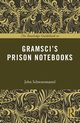 The Routledge Guidebook to Gramsci's Prison Notebooks, Schwarzmantel John