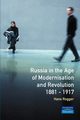 Russia in the Age of Modernisation and Revolution 1881 - 1917, Rogger H.