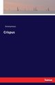 Crispus, Anonymous