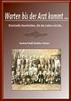 Warten bis der Artz kommt..., Fischer Gerhard Rolf Gnther