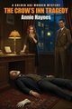 The Crow's Inn Tragedy, Haynes Annie