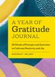 A Year of Gratitude Journal, Brady Keir