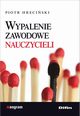 Wypalenie zawodowe nauczycieli, Hreciski Piotr