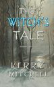 The Witch's Tale, Mitchell Kerry