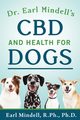 Dr. Earl Mindell's CBD and Health for Dogs, Mindell Earl Dr.
