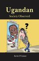 Ugandan Society Observed, O'Connor Kevin