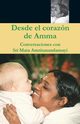 Desde el Corazn de Amma, Swami Amritaswarupananda Puri
