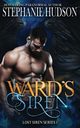 Ward's Siren, Hudson Stephanie