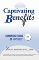 Captivating Benefits, Reardon Joseph