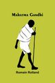 Mahatma Gandhi, Rolland Romain