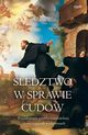 ledztwo w sprawie cudw, Blai Adam