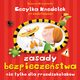 Zasady bezpieczestwa nie tylko dla przedszkolakw, Krzyanek Joanna