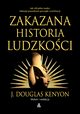 Zakazana historia ludzkoci, Kenyon J. Douglas