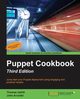 Puppet Cookbook - Third Edition, Uphill Thomas
