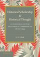 Historical Scholarship and Historical Thought, Clark G. N.
