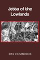 Jetta of the Lowlands, Cummings Ray