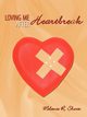 Loving Me After Heartbreak, Shorts Melanie R.