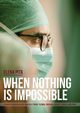 When Nothing Is Impossible. Spanish surgeon Diego Gonzlez Rivas' global crusade against cancer and pain, Pita Elena