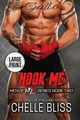 Hook Me, Bliss Chelle