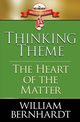 Thinking Theme, Bernhardt William
