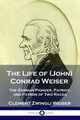The Life of (John) Conrad Weiser, Weiser Clement Zwingli