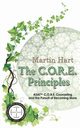 The C.O.R.E. Principles, Hart Martin