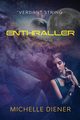 Enthraller, Diener Michelle
